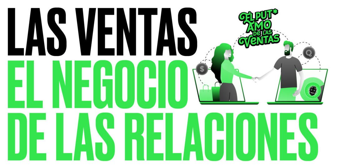 Las ventas el negocio de las relaciones